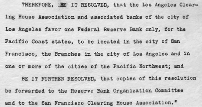 1914 statement by Los Angeles Clearinghouse Association that Los Angeles would have a Federal Reserve Bank branch.
