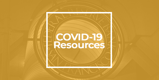 SF Fed COVID-19 Resource Hub Available Now