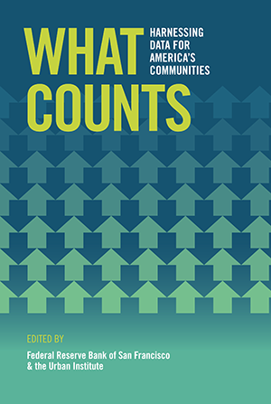 What Counts: Harnessing Data for America's Communities