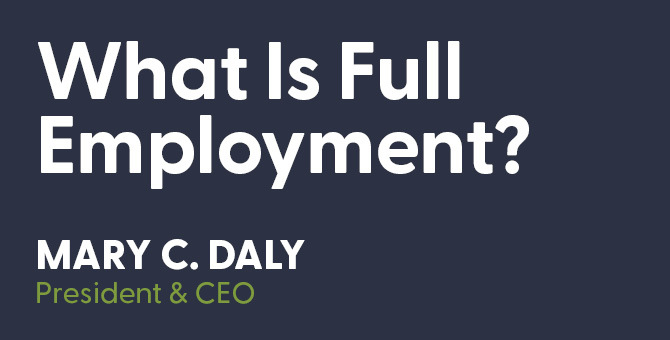 What Is Full Employment?